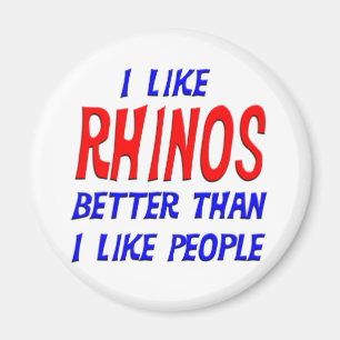 Imán Tengo gusto de Rhinos mejores que tengo gusto del