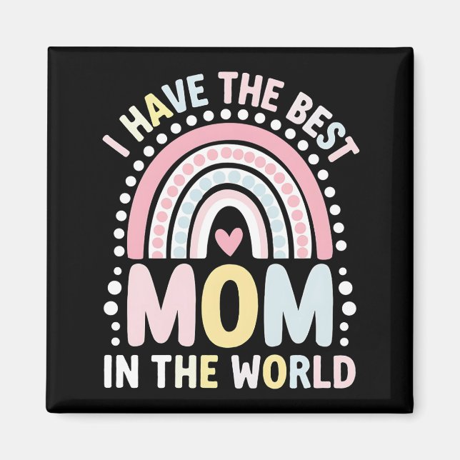 Imán Tengo la mejor mamá del mundo Boho arcoíris (Frente)