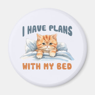 Imán Tengo planes con mi cama - un Naranja acogedor