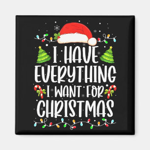 Imán Tengo Todo Lo Que Quiero Para Navidad Soy Yo Soy 