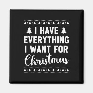 Imán Tengo Todo Lo Que Quiero Para Navidades Es Yo Soy