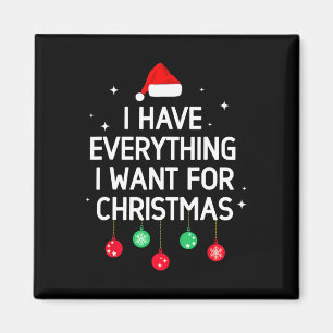 Imán Tengo Todo Lo Que Quiero Para Navidades Es Yo Soy