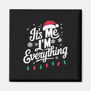 Imán Tengo Todo Lo Que Quiero Para Navidades Es Yo Soy