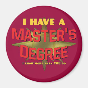 Imán ¡Tengo un masters!
