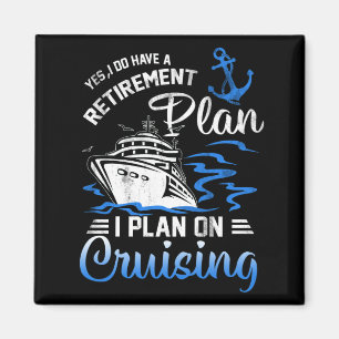 Imán Tengo Un Plan De Jubilación Cruceros