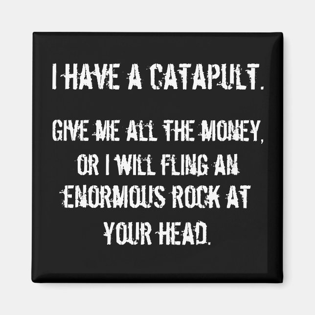 Imán Tengo Una Catapulta (Frente)