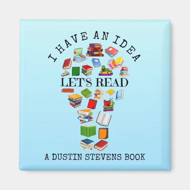 Imán Tengo una idea Leer un libro de Dustin Stevens (Frente)