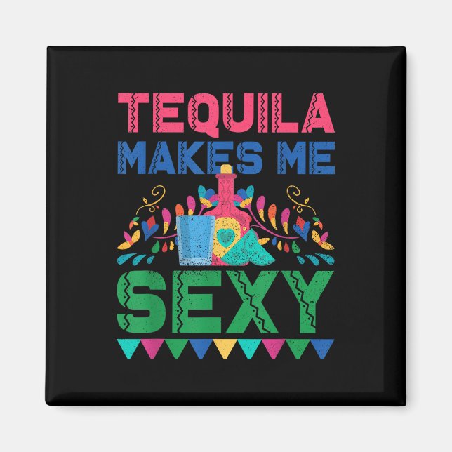 Imán Tequila me hace Y - México Cinco De Mayo Fiesta (Frente)