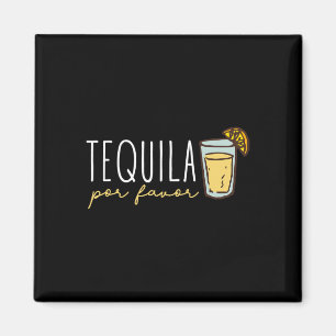 Imán Tequila Por Favor Tequila Mexicana Tequila Español