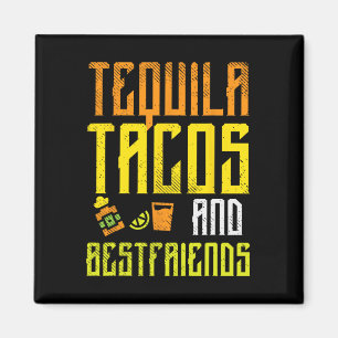 Imán Tequila Tacos Bestfriend Funny Cinco De Mayo Drin