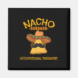 Imán Terapia ocupacional promedio de Nacho Cinco De May
