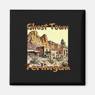 Imán Terlingua Ciudad Fantasma Texas Una Fiesta Única