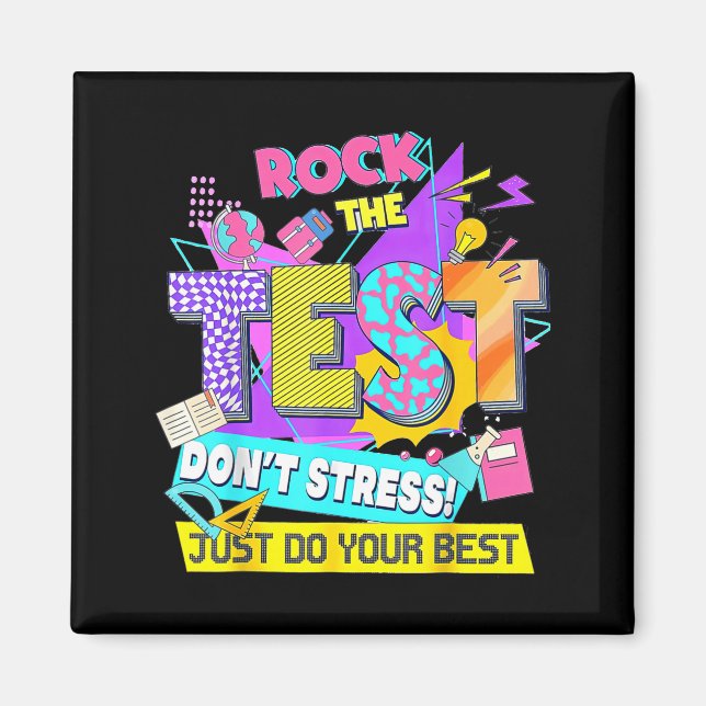 Imán Test Day, Rock The Test Don't Stress Just Do Your  (Frente)