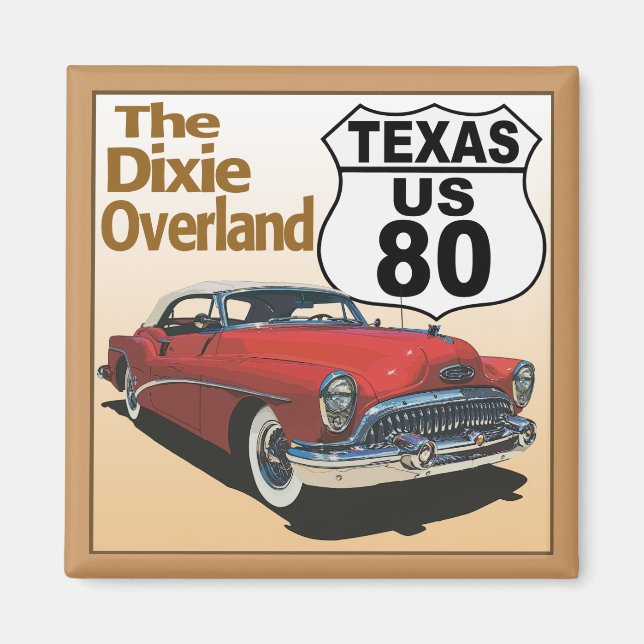 Imán Texas US Route 80 - The Dixie Overland (Frente)