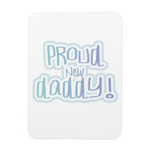 Imán Texto azul Orgulloso de los nuevos regalos de papá