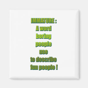 Imán Texto divertido e inmaduro