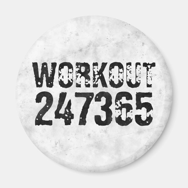 Imán Texto escrito y raspado Workout 247365 rústico (Frente)