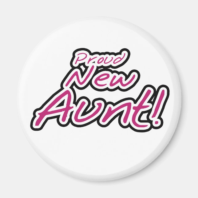 Imán Texto rosa/negro caliente Orgulloso de nueva tía (Frente)
