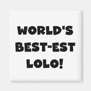 Imán Textos negros Mejor camisetas y regalos Lolo