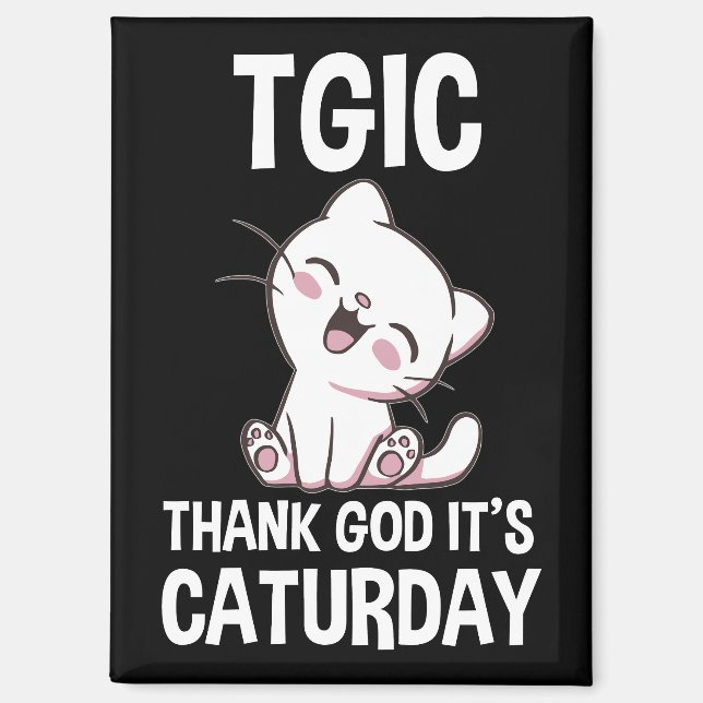 Imán TGIC Gracias a Dios es Caturday (Anverso)