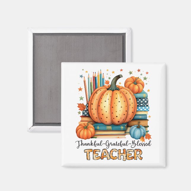 Imán Thankful Grateful Blessed Teacher Appreciation (Anverso/Reverso)