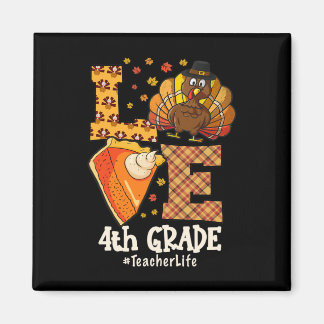 Imán Thanksgiving Love 4th Grade Teacher Turkey Autumn 