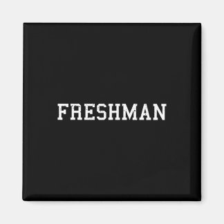 Imán That Says Freshman Tee Print Ck To School