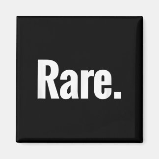 Imán That Says Rare Shirt - A Design That Says Rare 