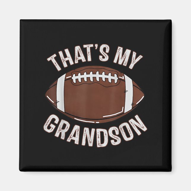 Imán That's My Grandson Football Grandma Granddad Famil (Frente)