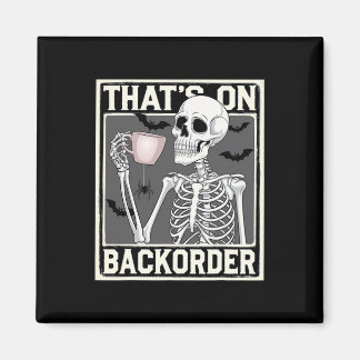 Imán That's On Ckorder Pharmacy Tech Skeleton That's Ck