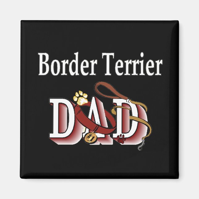 Imán the border terrier dad dad dad Magnet (Frente)