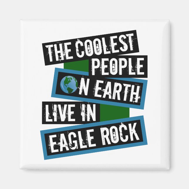 Imán The Coolest People on Earth Live in Eagle Rock (Frente)