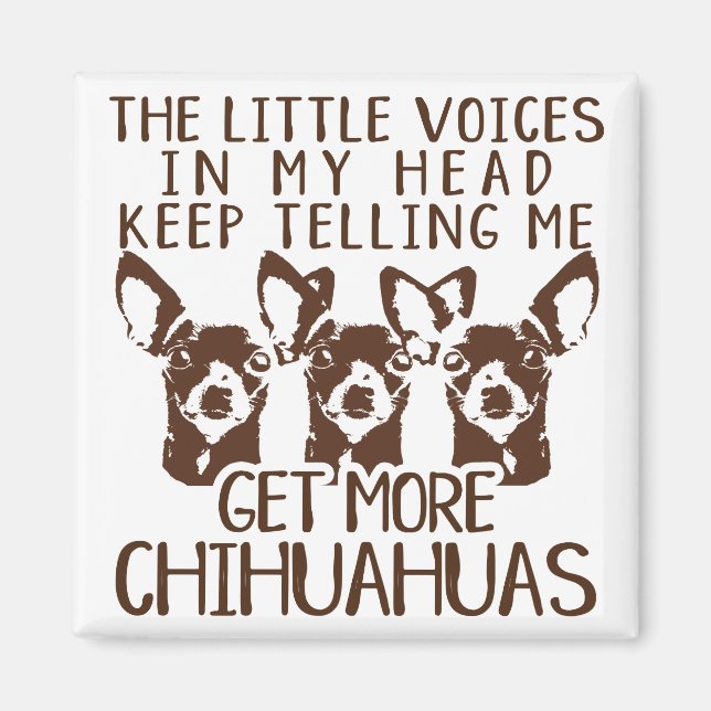 Imán The Littles Voices Get More Chihuahuas (Frente)