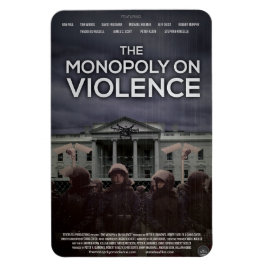 Imán "The Monopoly On Violence" magnet