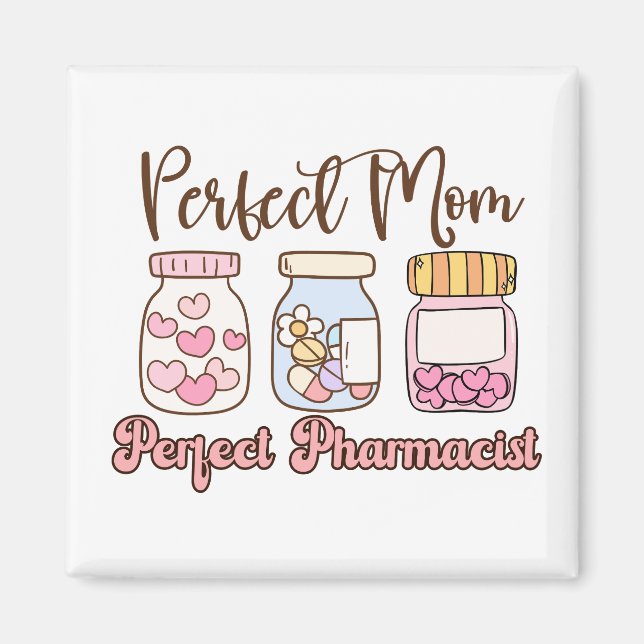 Imán The Perfect Blend: Pharmacist & Mom Magnet (Frente)
