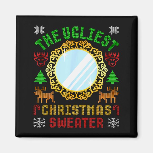 Imán The Ugliest Ugly Christmas Sweater With Mirror Fun (Frente)