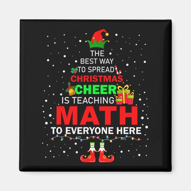 Imán The Way To Spread Christmas Cheer Is Teaching Math (Frente)