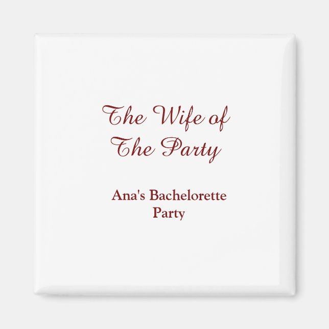 Imán The wife of the party bachelorette party name date (Frente)
