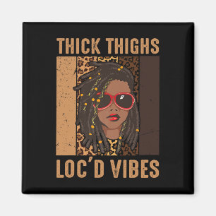 Imán Thick Thighghts And Loc'd Vibes Melanin Black Wome