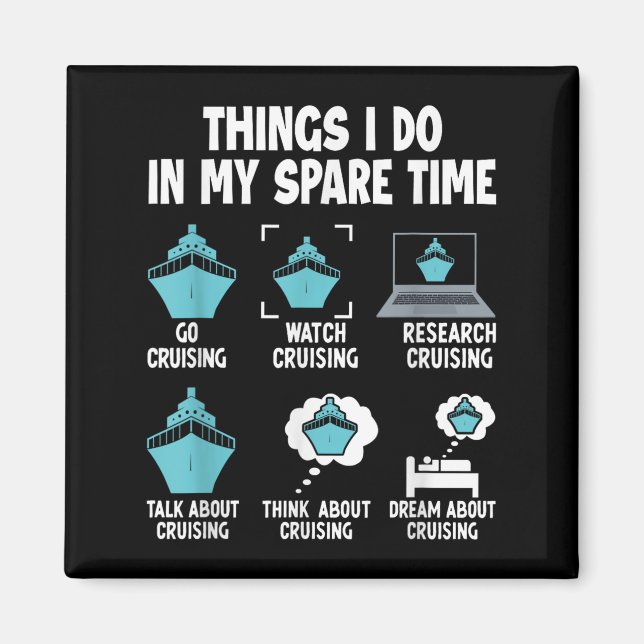 Imán Things I Do In My Spare Time Cruise Cruising Lover (Frente)