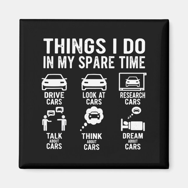 Imán Things I Do In My Spare Time Funny Car Enthusiast  (Frente)