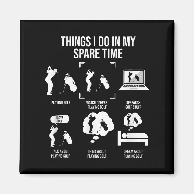 Imán Things I Do In My Spare Time, Golf Player  (Frente)