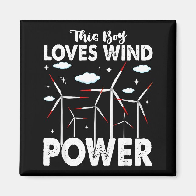 Imán This Boy Loves Wind Wer, Windmill Turbine Technici (Frente)