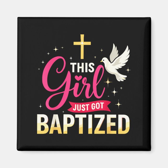 Imán This Girl Just Got Baptized Shirt Girls Baptism Sh (Frente)