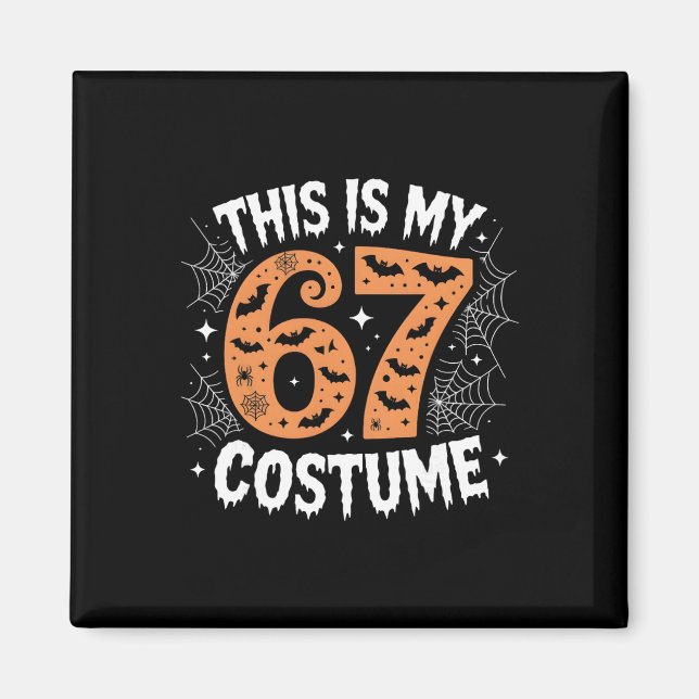 Imán This Is My 67 Costume Lazy Brainrot Meme 67 Funny  (Frente)