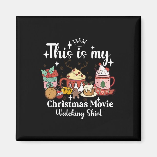 Imán This Is My Christmas Movie Watching Shirt Family M (Frente)