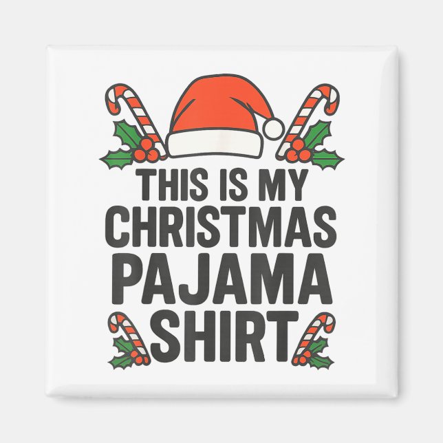 Imán This Is My Christmas Pajama Funny Xmas Pj S Men Wo (Frente)