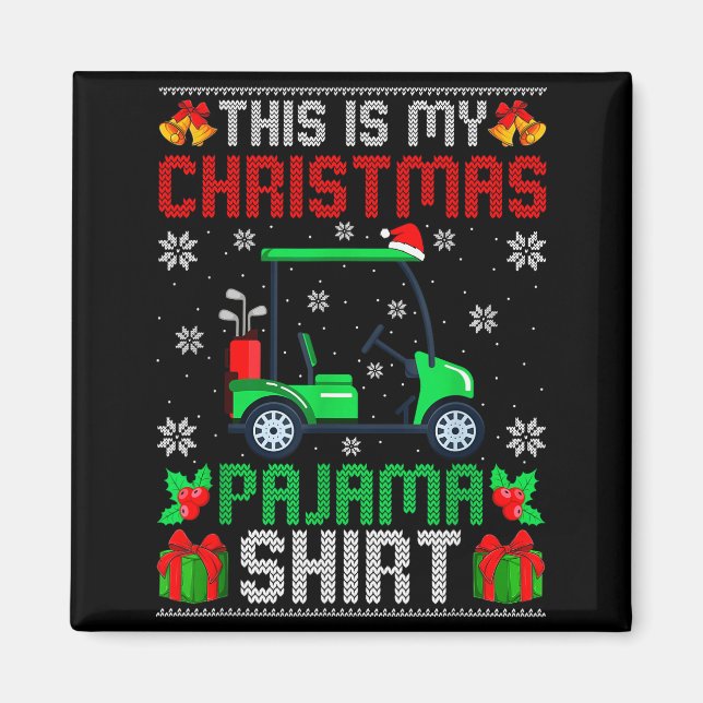 Imán This Is My Christmas Pajama Golf Cart Xmas Srt Gol (Frente)