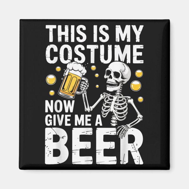 Imán This Is My Costume Give Me A Beer Shirt Men Dad Ha (Frente)