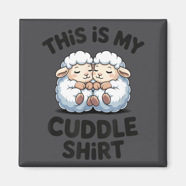 Imán This Is My Cuddle Shirt Cute Sheep Couple Sleep  (Frente)